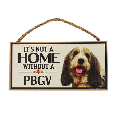 It's Not a Home Without a Dog Sign