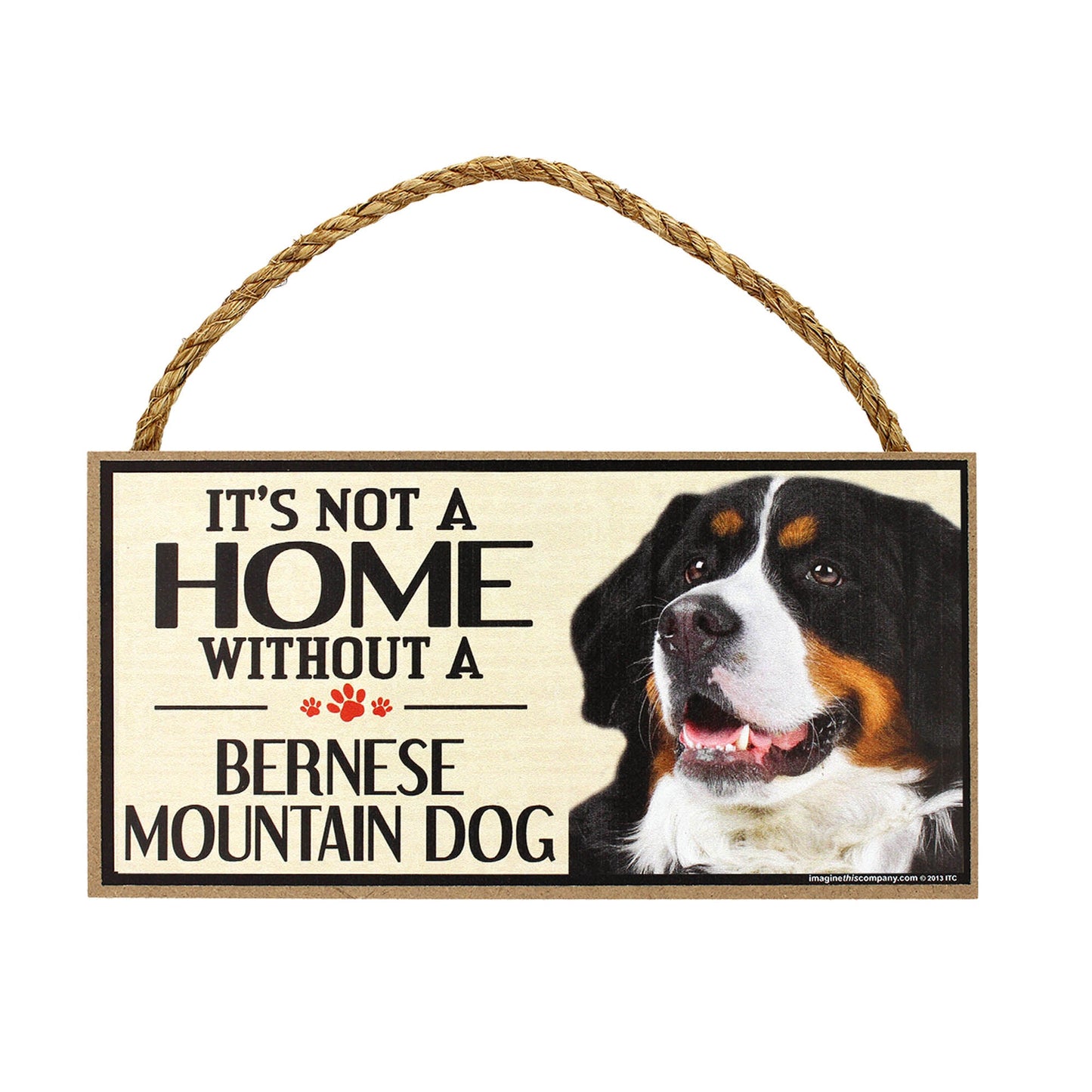 It's Not a Home Without a Dog Sign