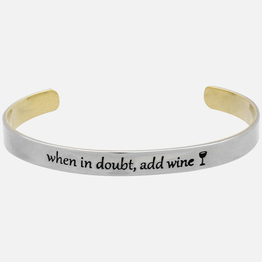 When In Doubt Add Wine 6.5mm Mixed Metals Cuff Bracelet