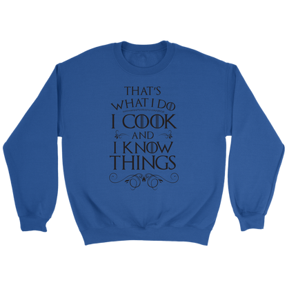 TEST PRODUCT - Cook and I Know Things Crewneck Sweatshirt