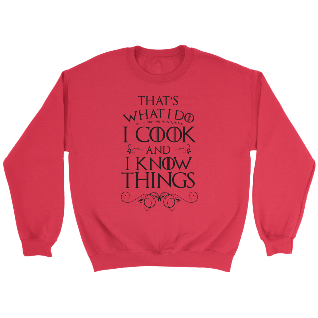 TEST PRODUCT - Cook and I Know Things Crewneck Sweatshirt